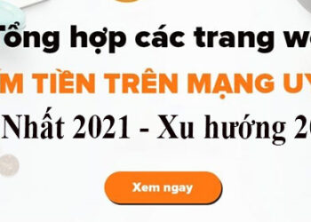 6 Trang web kiếm tiền online uy tín và tốt nhất hiện nay 27 Trang Web kiếm tiền online uy tín nhất hiện nay