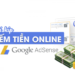 Google Adsense là gì? Cách kiếm tiền với Google Adsense từ A-Z? 26 Bí quyết kiếm tiền bằng Adsense