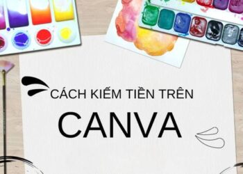 7 cách kiếm tiền trên Canva không cần vốn đơn giản nhất 2023 25 7 cách kiếm tiền trên Canva không cần vốn đơn giản nhất 2023