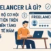 Freelancer là gì? Toàn bộ cơ hội kiếm tiền trên các nền tảng quốc tế năm 2025 20 Freelancer-va-co-hoi-kiem-tien-2025
